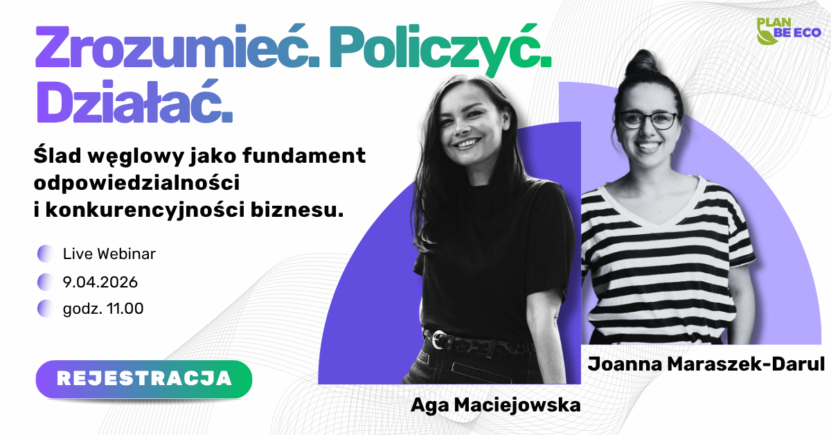 plan_be_eco_[Webinar Zrozumieć, policzyć, działać. Ślad węglowy]_pl